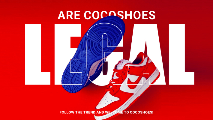 ARE COCOSHOES LEGAL?