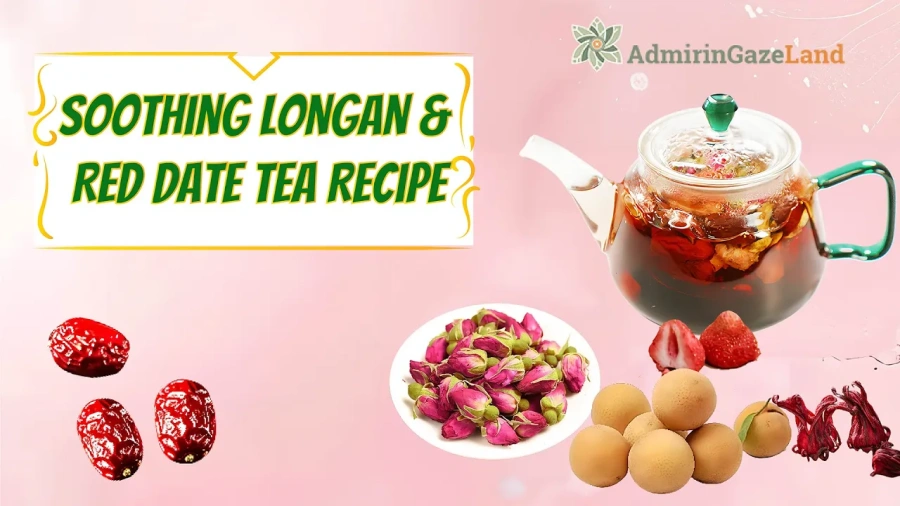 Sweet Serenity: Crafting the Perfect Cup of Longan Red Date Tea with Roses and Roselle