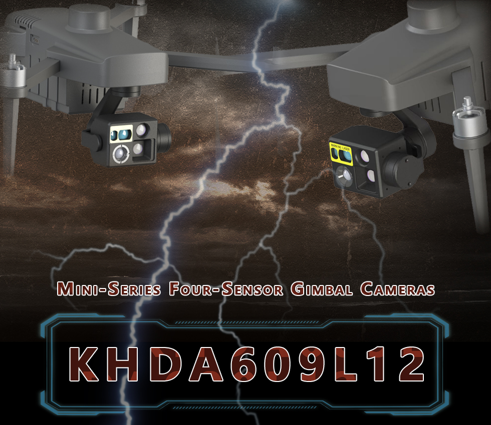 KHDA609L12 Four-Sensor Gimbal Camera fixed focus 4K EO Camera + fixed focus 1080P EO Camera + 640X512 IR Camera +1200m LRF, HDMI/Ethernet outp